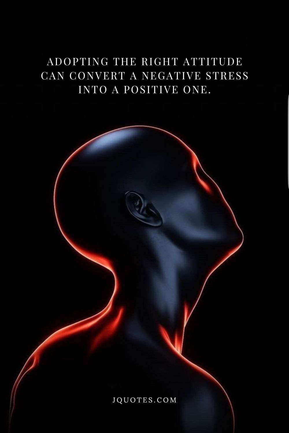 Adopting the right attitude can convert a negative stress into a positive one. - Hans Selye | JQuotes.com jQuotes.com Adopting the right attitude can convert a negative stress into a positive one - jQuotes.com