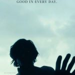 Every day may not be good but there's something good in every day.