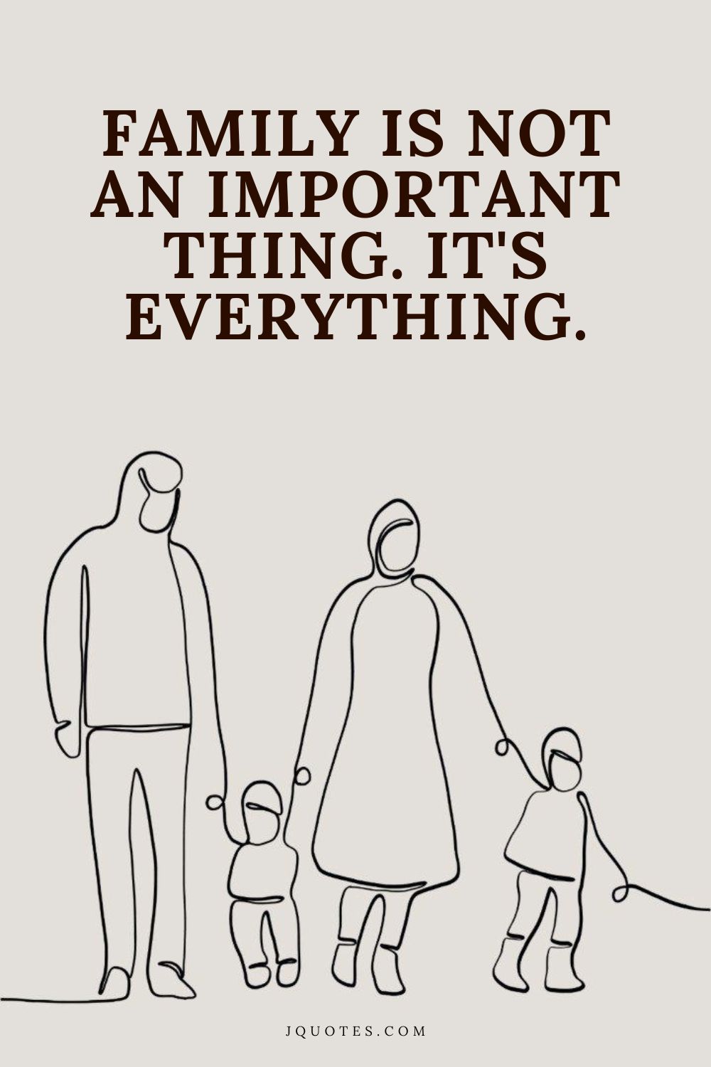 Family is not an important thing. It's everything. - Michael J. Fox | JQuotes.com jQuotes.com Family is not an important thing. It's everything.