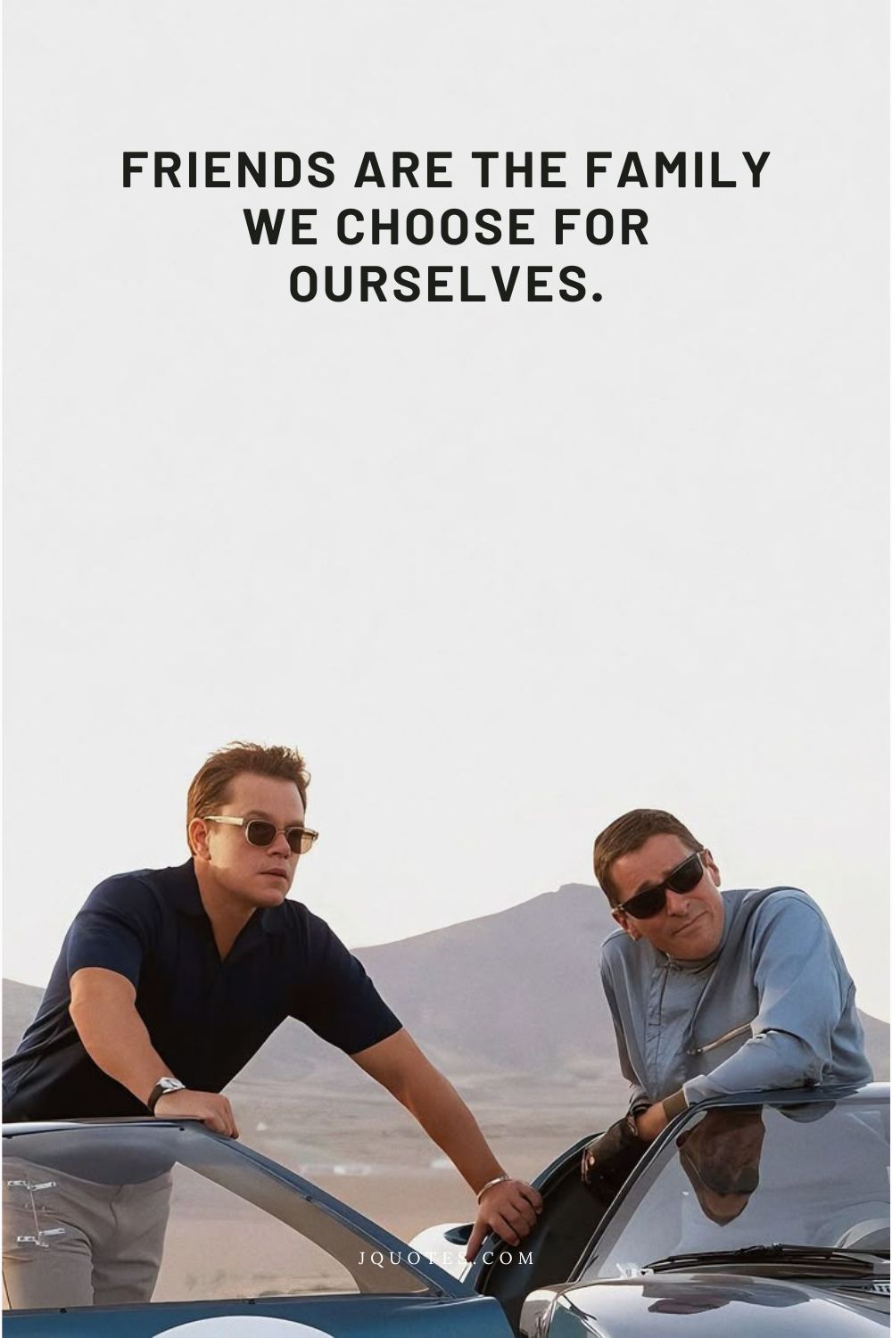 Quotes About Friendship: Celebrating Your Closest Bonds | JQuotes.com jQuotes.com Friends are the family we choose for ourselves.