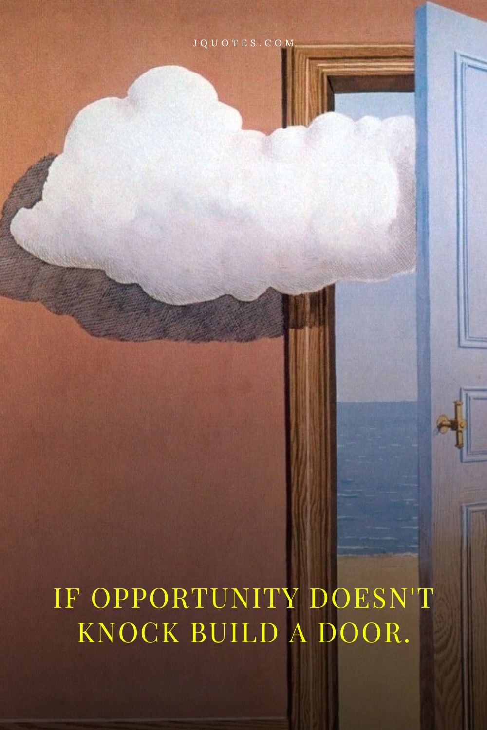 If opportunity doesn’t knock build a door. – Milton Berle | JQuotes.com