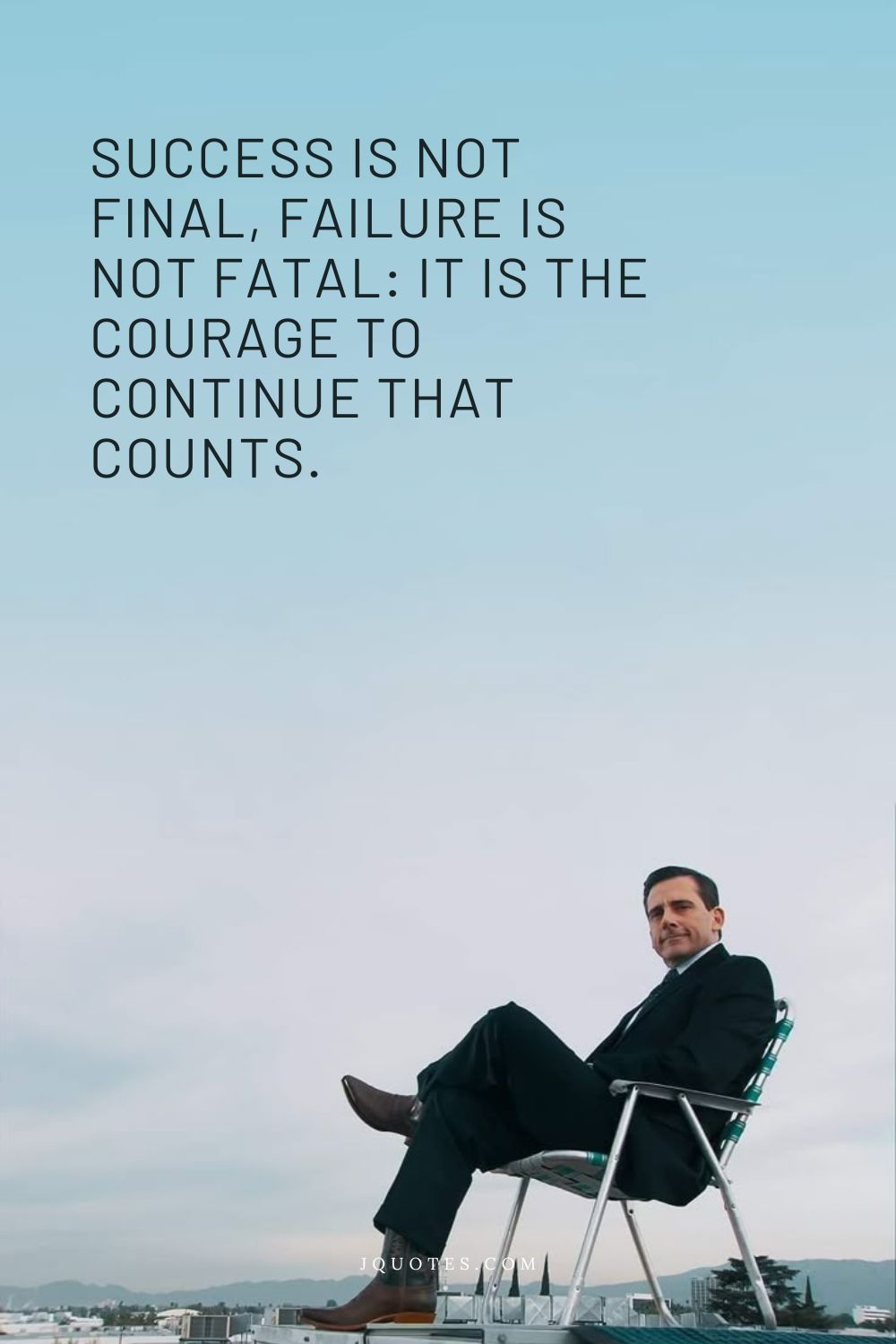 20 Positive Motivational Quotes to Inspire Your Day jQuotes.com Success is not final, failure is not fatal: It is the courage to continue that counts.