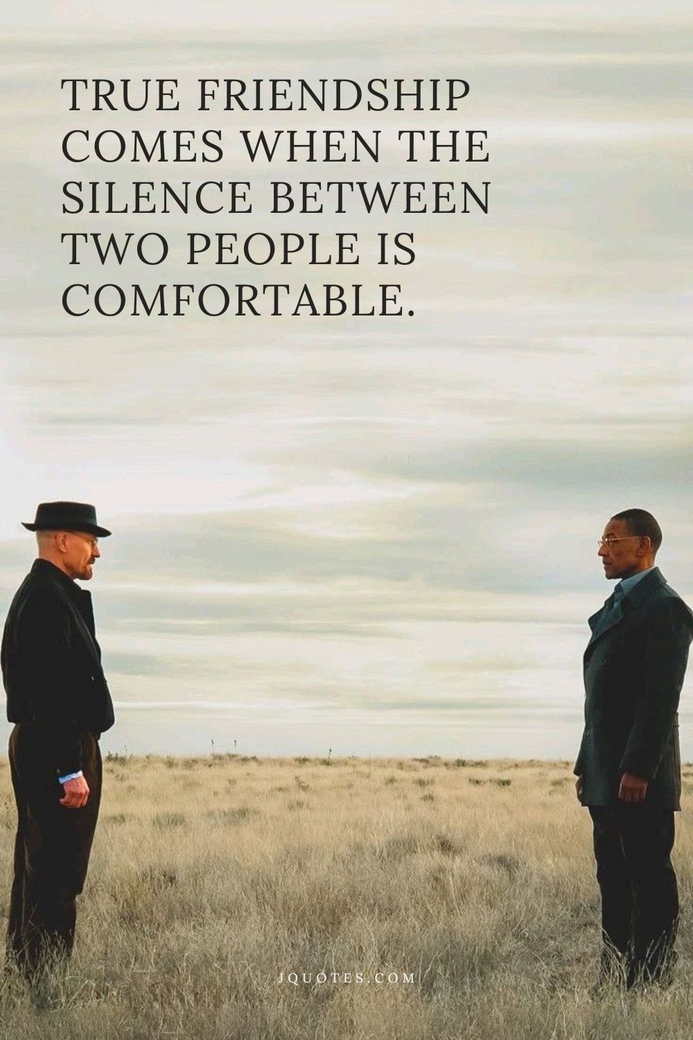Quotes About Friendship: Celebrating Your Closest Bonds | JQuotes.com jQuotes.com True friendship comes when the silence between two people is comfortable.