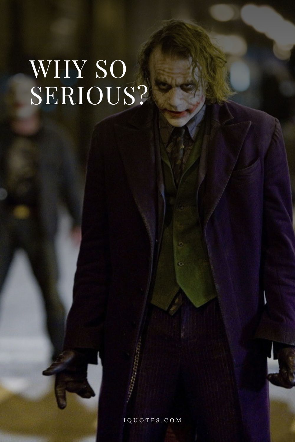 5 Famous Movie Quotes That Still Inspire Us Today jQuotes.com Why so serious?