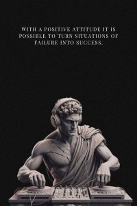 With a positive attitude it is possible to turn situations of failure into success.